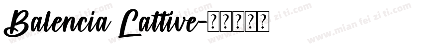Balencia Lattive字体转换